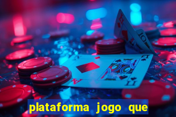 plataforma jogo que paga no cadastro